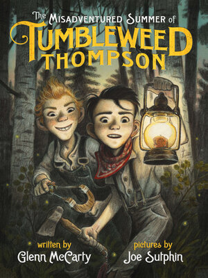 cover image of The Misadventured Summer of Tumbleweed Thompson